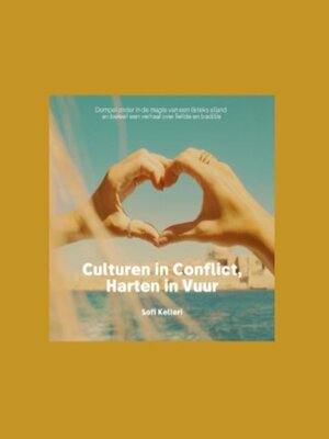 cover image of Culturen in Conflict, Harten in Vuur